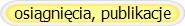 osi�gni�cia, publikacje